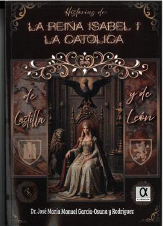 Historias de la Reina Isabel I «La Católica»